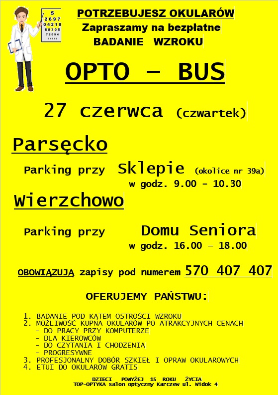 OPTO-BUS 27 Czerwca Parsęcko 9.00-10.30, Wierzchowo 16.00.18.00